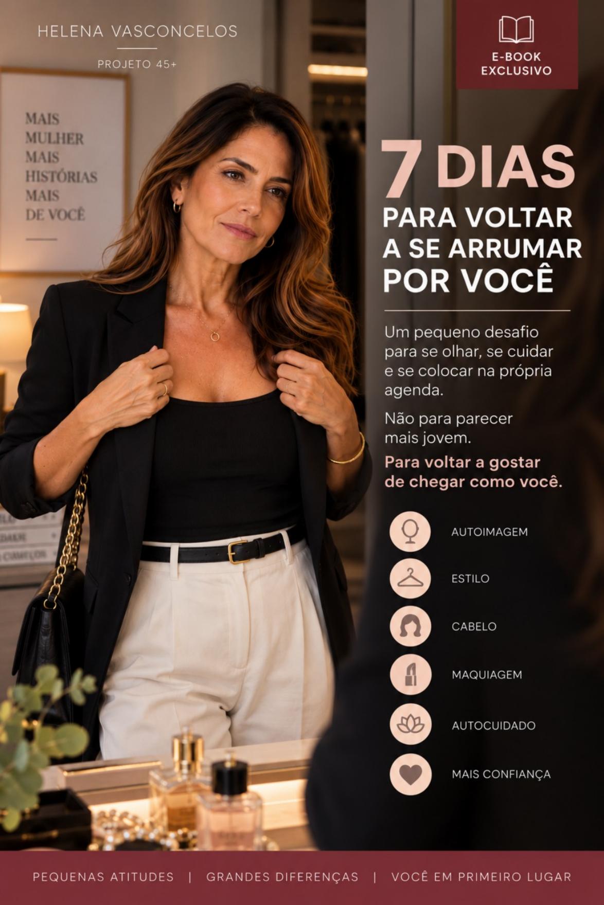 Capa do e-book 7 Dias Para Voltar a se Arrumar por Você